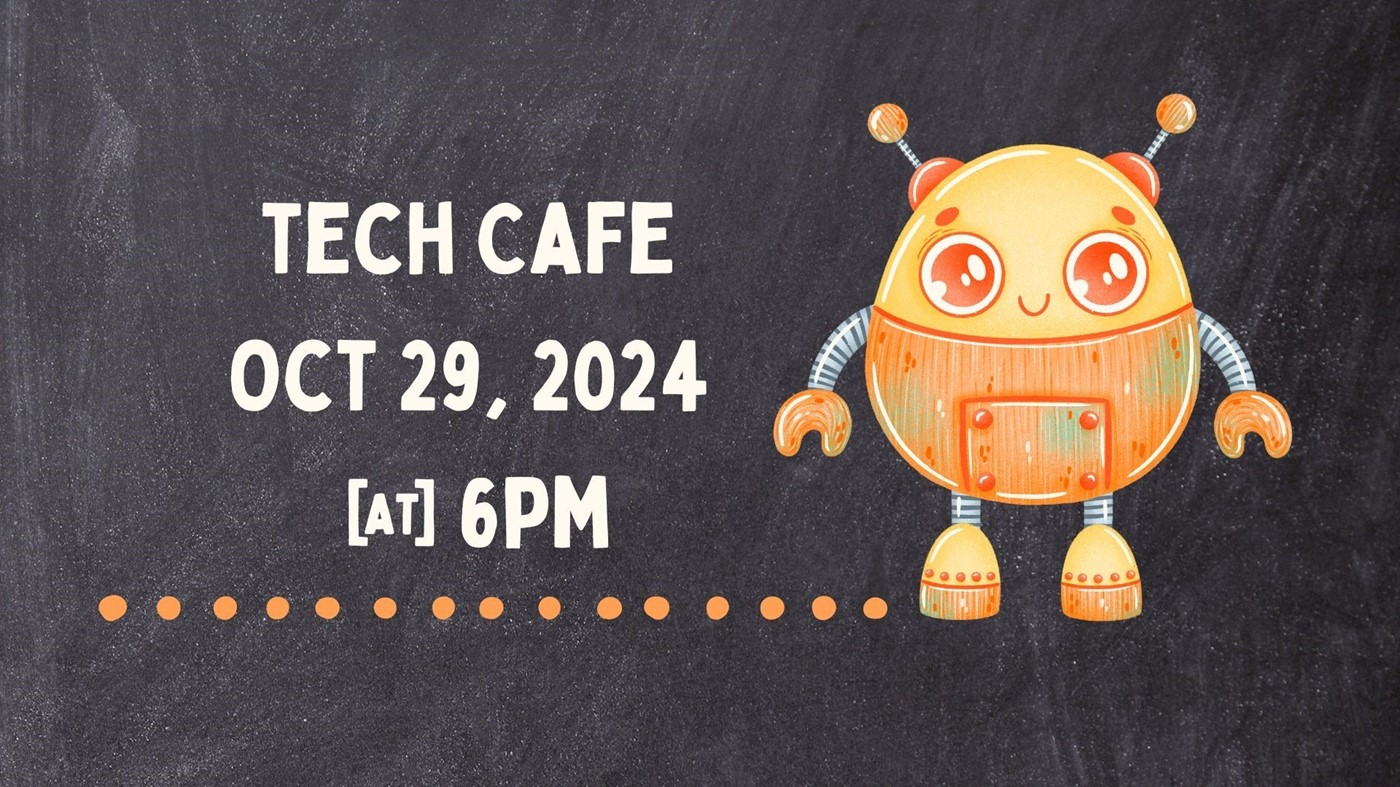 Tech Cafe Oct 2024